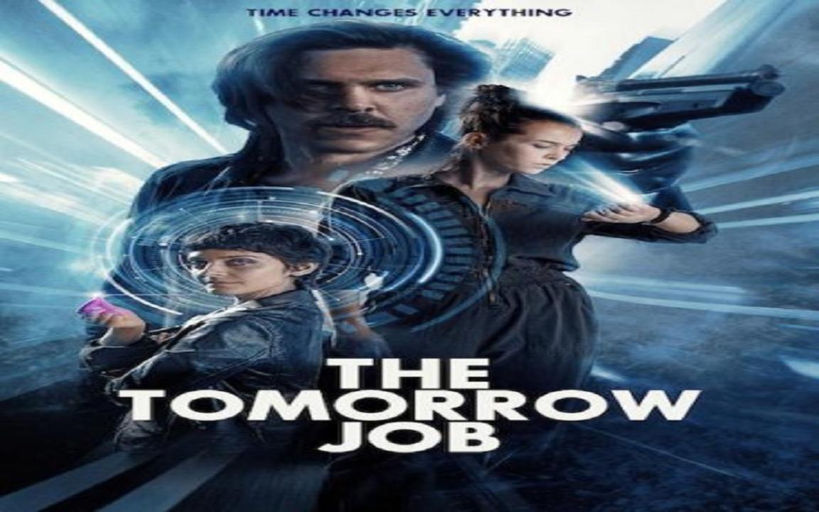 مشاهدة فيلم The Tomorrow Job 2023 مترجم